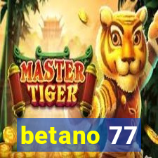 betano 77